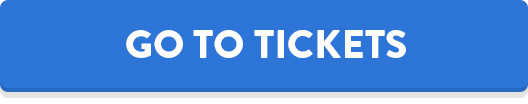         GO TO TICKETS